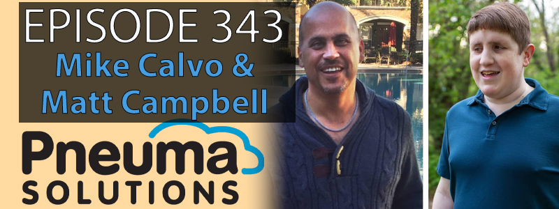 Mike Calvo and Matt Campbell smile and pose along with the Pneuma Solutions logo.