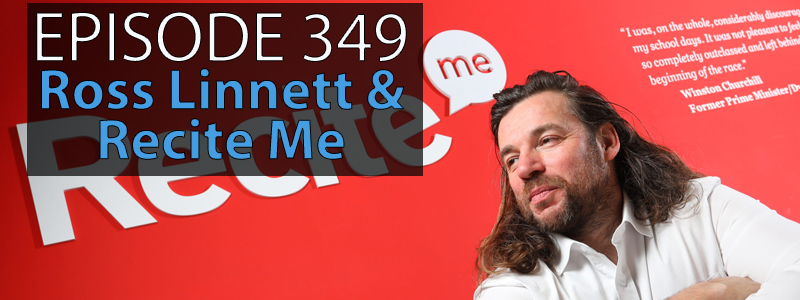 AT Banter Episode 349 – Ross Linnett & Recite&nbsp;Me