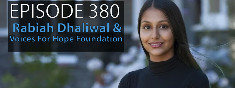 AT Banter Episode 380 – Rabiah Dhaliwal & Voices For Hope&nbsp;Foundation