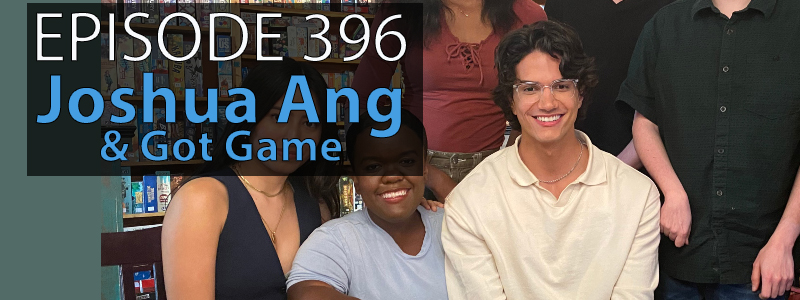 Text reads "Episode 396 - Joshua Ang & Got Game"