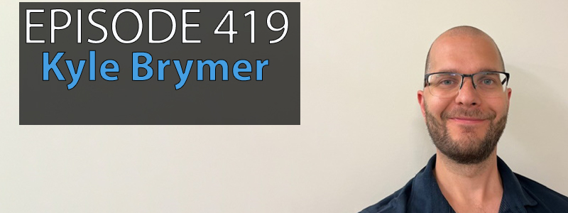 AT Banter Episode 419 – Kyle Brymer