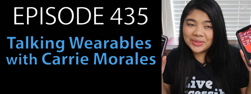 AT Banter Episode 435 – Talking Wearables with Carrie&nbsp;Morales
