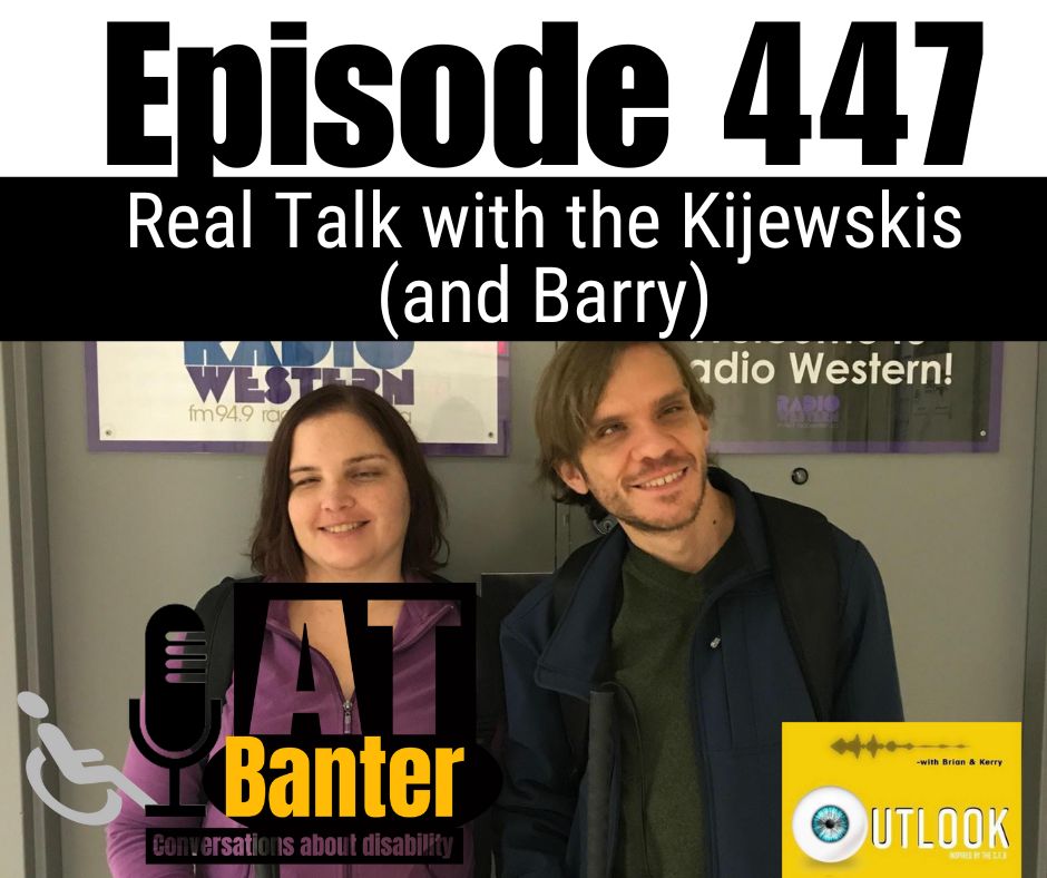AT Banter Episode 447 – Real Talk with the Kijewskis (and Barry)